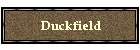 Duckfield