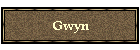 Gwyn