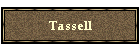 Tassell